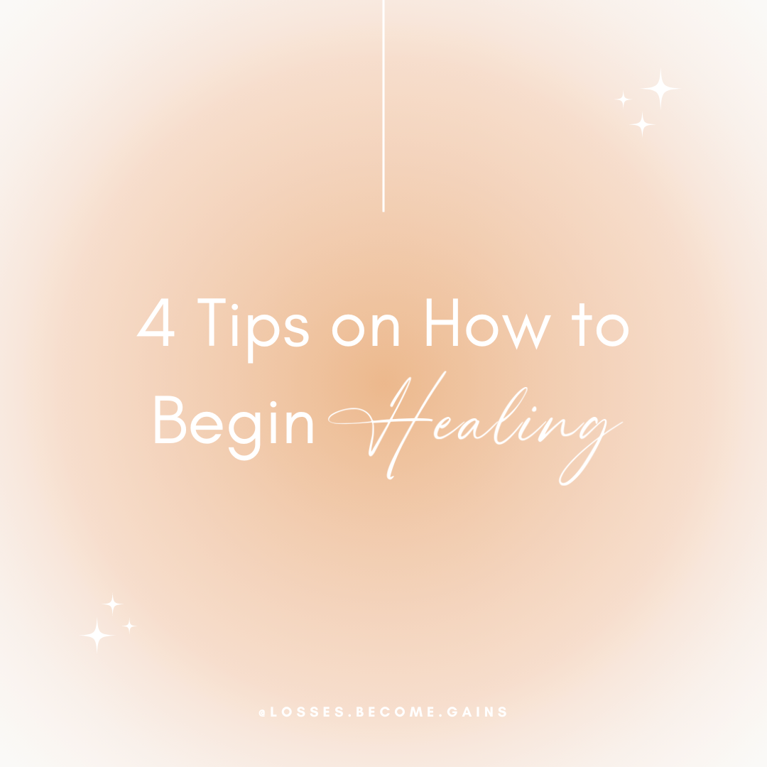4 tips on how to begin healing