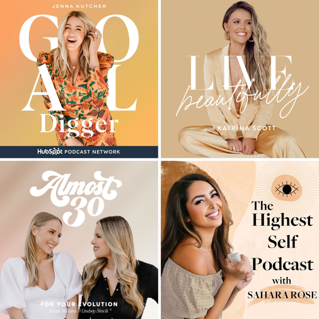 Group of four photos from The Goal Digger, Live Beautifully, Almost 30, and The Highest Self podcasts recommended by Losses Become Gains