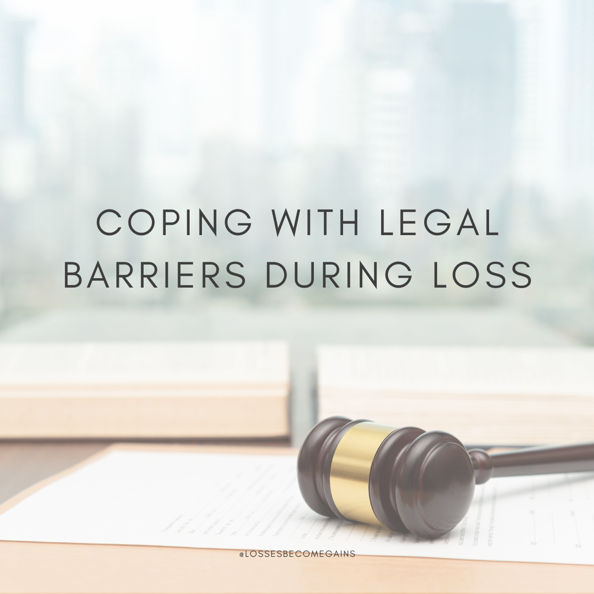 Coping with legal barriers during loss by Losses Become Gains