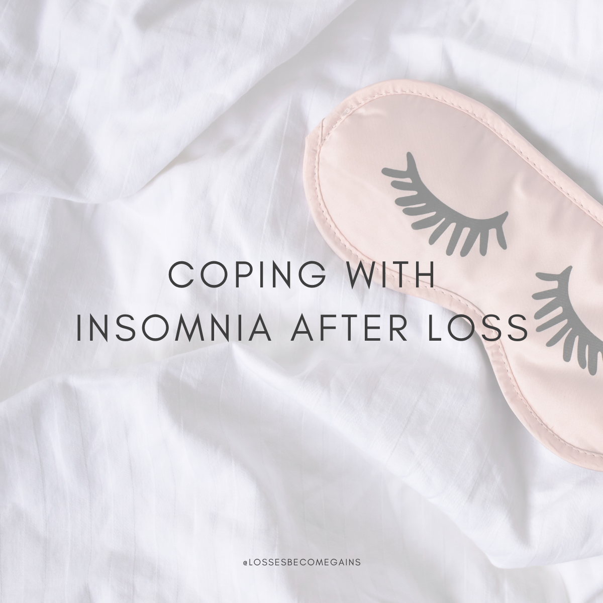 Coping with poor sleep after loss