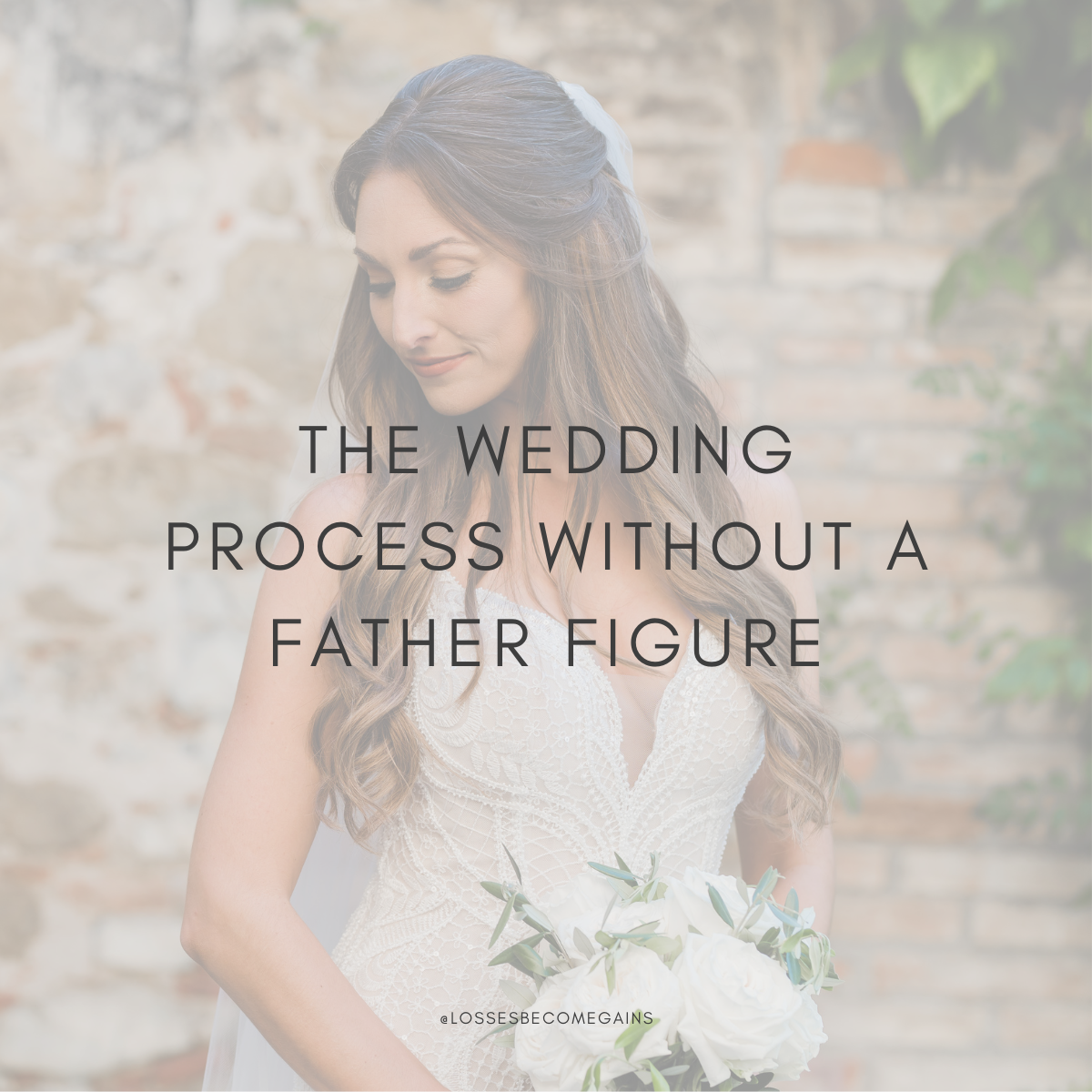 The wedding process without a father figure.